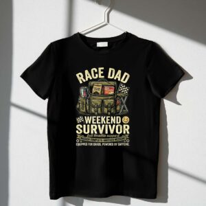 Race Dad Weekend Survivor Full Throttle Support 1 T Shirt.jpg