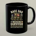 Race Dad Weekend Survivor Full Throttle Support 1 mug.jpg