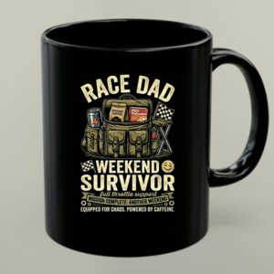 Race Dad Weekend Survivor Full Throttle Support 1 mug.jpg