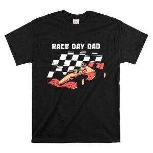 Race Day Dad F1 Matching Fathers Day 1 T Shirt 1.jpg
