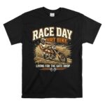 Race Day Dirt Bike 1 T Shirt.jpg