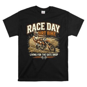 Race Day Dirt Bike 1 T Shirt.jpg