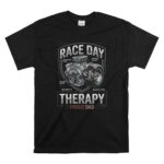 Race Day Therapy Proud Dad 1 T Shirt.jpg