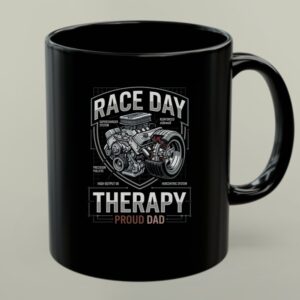 Race Day Therapy Proud Dad 1 mug.jpg
