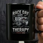 Race Day Therapy Proud Dad 3 mug.jpg