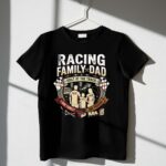 Racing Family Dad 3 T Shirt.jpg