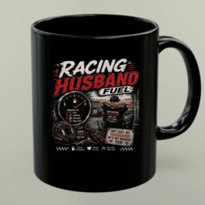 Racing Husband Fuel Funny Racing 1 mug.jpg