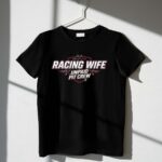 Racing Wife Unpaid Pit Crew Sarcastic Racing 3 T Shirt.jpg