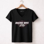 Racing Wife Unpaid Pit Crew Sarcastic Racing 4 Womens V Neck.jpg