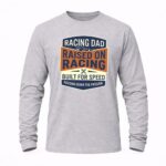 Raised On Racing Dad Formula Vintage 6 Long Sleeves.jpg