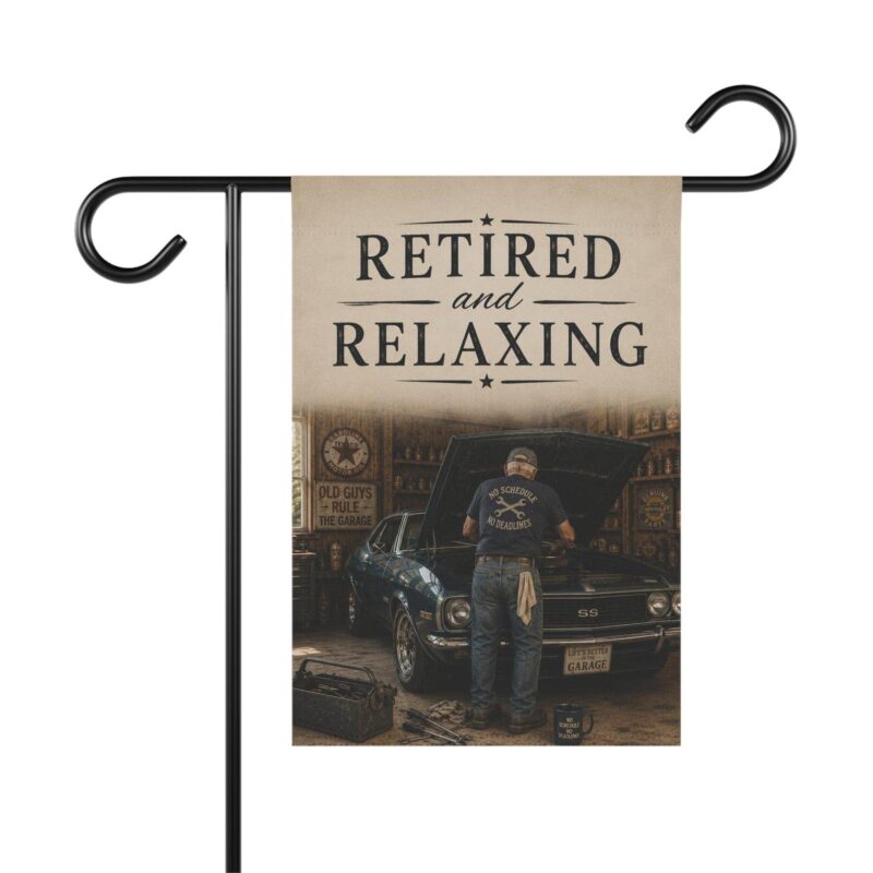 Retired and Relaxing Garden Flag Classic Car Garage Flag Retirement 1.jpg