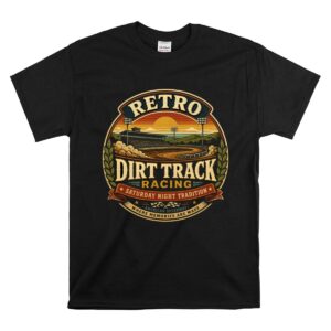 Retro Dirt Track Racing 1 T Shirt.jpg