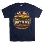 Retro Dirt Track Racing 5 T Shirt.jpg