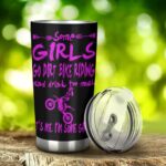 Some Girls Go Dirt Bike Riding 20Oz Tumbler 2.jpg