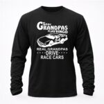 Some Grandpas Play Bingo Real Grandpas Drive Race Cars 2 Sweatshirt.jpg
