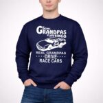 Some Grandpas Play Bingo Real Grandpas Drive Race Cars 5 Long Sleeves.jpg