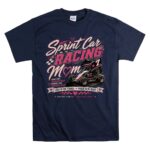 Sprint Car Racing Mom Funny Race Mom 5 T Shirt.jpg