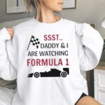 Sst Daddy I Are Watching Formula 1 Checkered 2 Sweatshirt.jpg