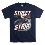 Street To Strip 5 T Shirt.jpg
