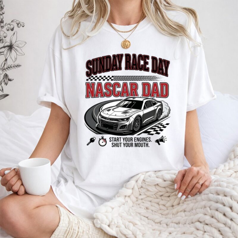 Sunday Race Day Nascar Dad Weekend 1 T Shirt.jpg
