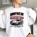 Sunday Race Day Nascar Dad Weekend 2 Sweatshirt.jpg