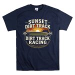 Sunset Dirt Track Racing 5 T Shirt.jpg
