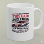 This Dad Loves Racing For Nascar Dad 1 mug.jpg