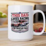 This Dad Loves Racing For Nascar Dad 2 mug.jpg