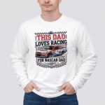 This Dad Loves Racing For Nascar Dad 3 Long Sleeves.jpg