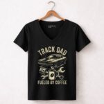 Track Dad Fueled By Coffee 4 Womens V Neck.jpg