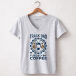 Track Dad Fueled By Coffee Funny 6 Womens V Neck.jpg