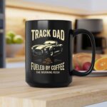Track Dad Fueled By Coffee The Morning Rush 2 mug.jpg