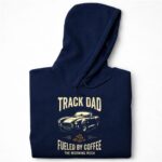 Track Dad Fueled By Coffee The Morning Rush 7 Hoodie.jpg