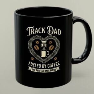 Track Dad Fueled By Coffee The Perfect Race Blend 1 mug.jpg