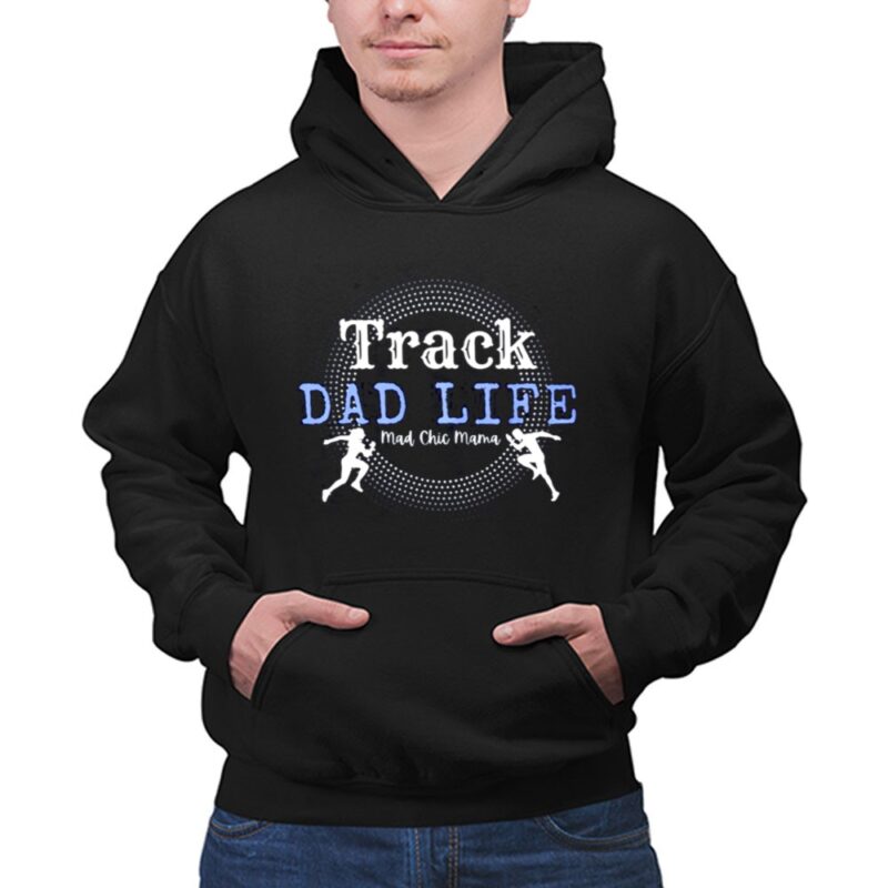 Track Dad Life 1 Hoodie.jpg