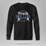 Track Dad Life 3 Long Sleeves.jpg