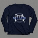 Track Dad Life 6 Long Sleeves.jpg