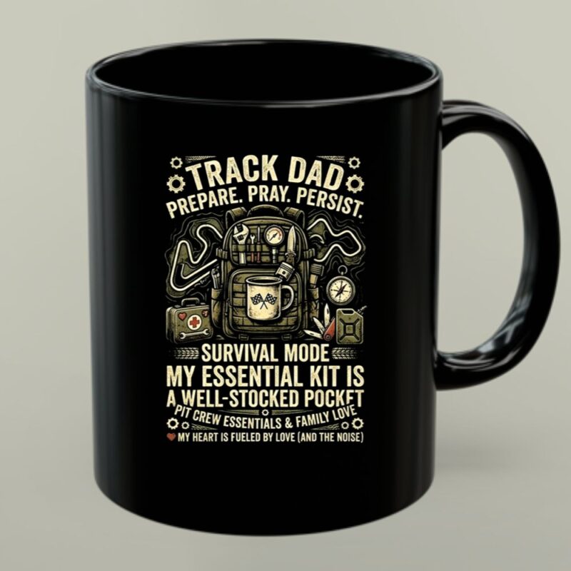 Track Dad Prepare Pray Persist Survival Mode 1 mug.jpg