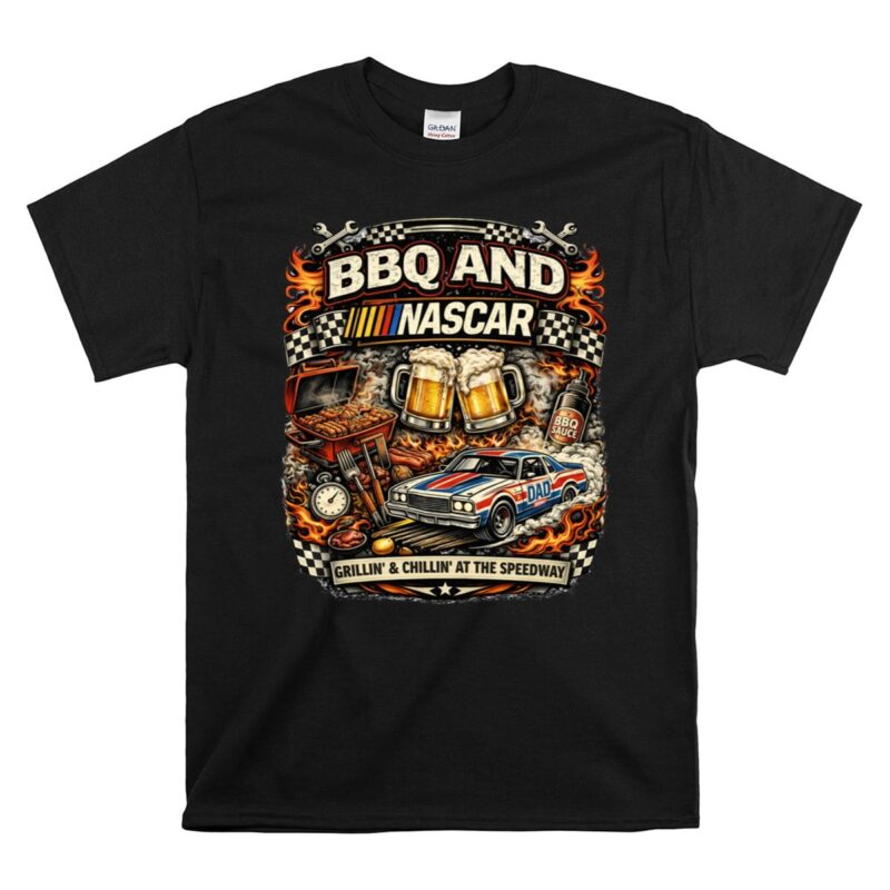 Vintage BBQ and Nascar Dad Beer 1 T Shirt.jpg