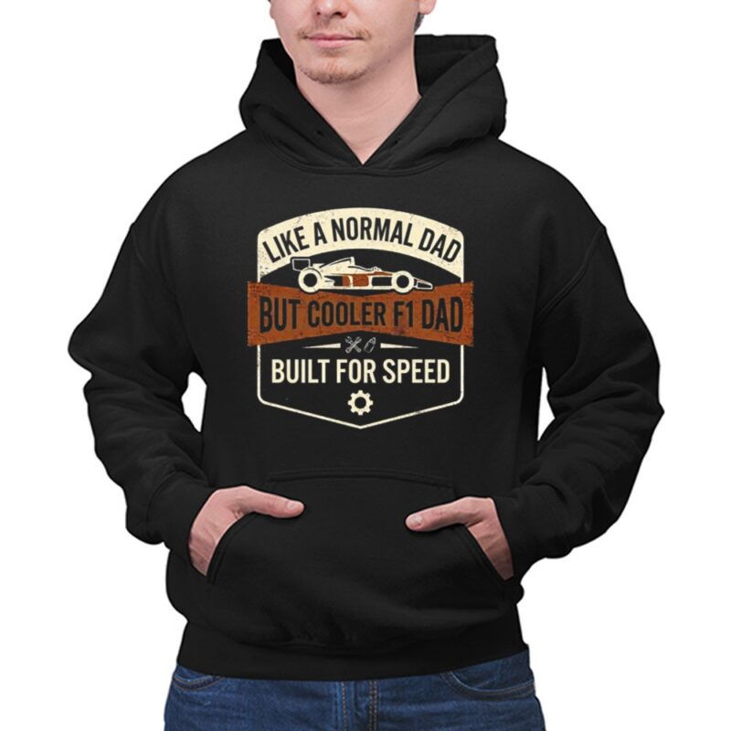 Vintage Like A Normal Dad But Cooler F1 Dad 1 Hoodie.jpg