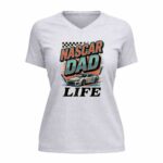 Vintage Nascar Dad Life 4 Womens V Neck.jpg