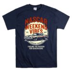 Vintage Nascar Weekend Vibes Fueling The Passion For Generation 5 T Shirt.jpg