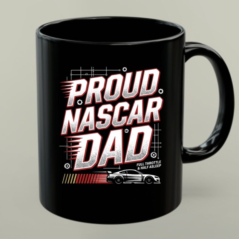 Vintage Proud Nascar Dad Full Throttle and Half A Sleep 1 mug.jpg