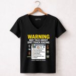 Warning May Talk About Dirt Track Racing 4 Womens V Neck.jpg