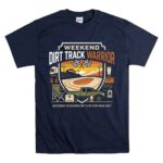 Weekend Dirt Track Warrior 5 T Shirt.jpg