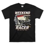 Weekend Drag Racer 1 T Shirt.jpg