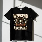 Weekend Racer Dad 3 T Shirt.jpg