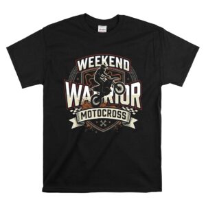 Weekend Warrior Motocross 1 T Shirt.jpg