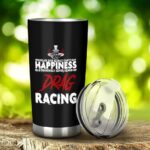 Whoever Said Money Cant Buy Happiness Drag Racing 20Oz Tumbler 2.jpg