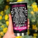 Wife Of A Dirt Track Racer Tumbler 3.jpg